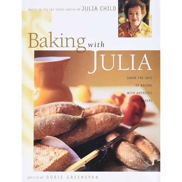Baking with Julia Child Cookbook by Dorie Greenspan - (Weighs approx 4 lbs) - Picture 1 of 17